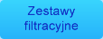 Zestawy filtracyjne